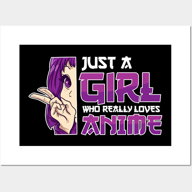 Just A Girl Who Really Loves Anime Girl Otaku Gift Anime Wall Art by TheTeeBee